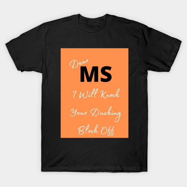 Multiple Sclerosis Awareness T-Shirt by JrxFoundation